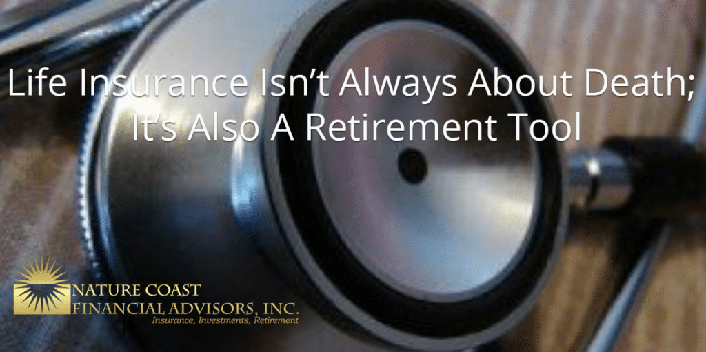 Life Insurance a Retirement Tool